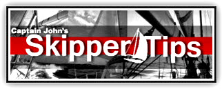 Captain John&##x27;s Sailing Tips Newsletter &##x23;118 &##x7e; September 17, 2011